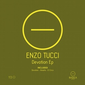 Enzo Tucci - Devotion Ep [BSC113]
