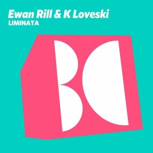 Ewan Rill, K Loveski - Liminata [BALKAN0539]