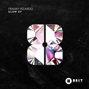 Franky Rizardo - Glow EP [8BIT147]
