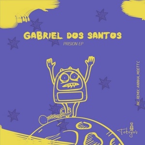 Gabriel dos Santos - Prision EP [TOT027]