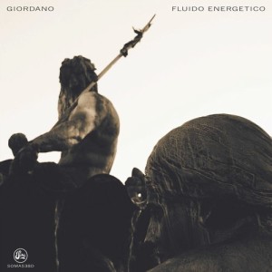 Giordano - Fluido Energetico [SOMA538D]