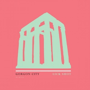 Gorgon City - Lick Shot [00602577387777]