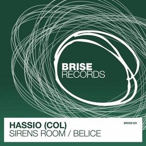 Hassio (COL) - Sirens Room / Belice [BRISE105]