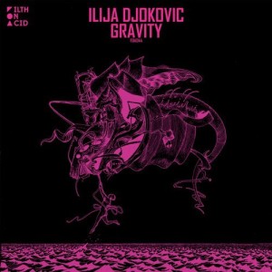 Ilija Djokovic - Gravity [FOA044]