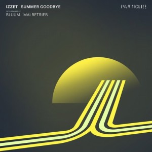Izzet - Summer Goodbye [PSI1901]