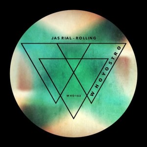 Jas Rial - Rolling [WHO162]