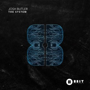 Josh Butler - The System [8BIT148]