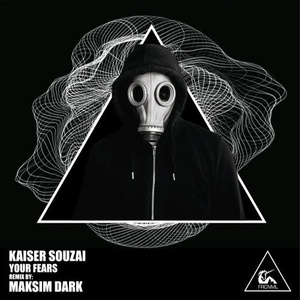 Kaiser Souzai - Your Fears [FRCNML249]