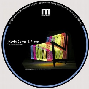 Kevin Corral, Pinco - Get In Line EP [MATERIALISM139]