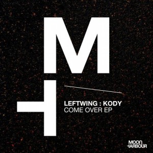 Leftwing & Kody - Come Over EP [MHD052]