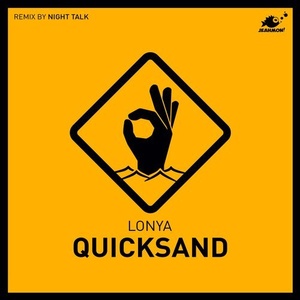 Lonya - Quicksand [JEAHMON027]