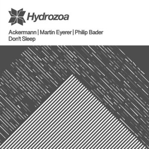 Martin Eyerer, Philip Bader, Ackermann - Don’t Sleep [HDRZ040]