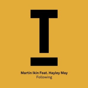 Martin Ikin, Hayley May - Following [TOOL75701Z]
