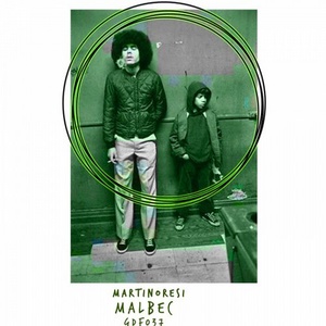 MartinoResi - Malbec [GDF037]