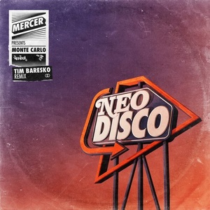Mercer - Monte Carlo - Tim Baresko Remix [NER24583]