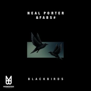 Neal Porter, Fabs# - Blackbirds [MOON098]
