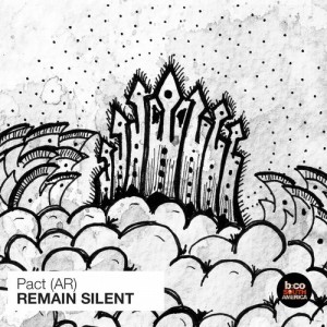 Pact (AR) - Remain Silent [BCSA0412]
