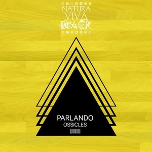 Parlando - Ossicles [NATBLACK166]