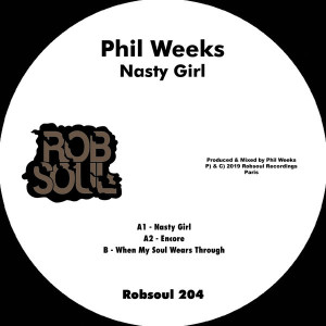 Phil Weeks - Nasty Girl [RB204]