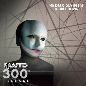 Redux Saints - Double Down [KD300]