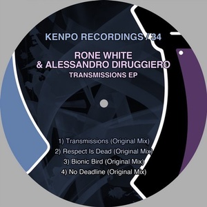 Rone White, Alessandro Diruggiero - Transmissions EP [KENPO034]
