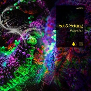 Set & Setting - Pinpoint [AYS096]