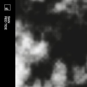 Sian - Red Tide [OCT147]