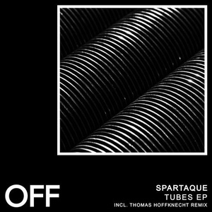 Spartaque - Tubes EP [OFF183]