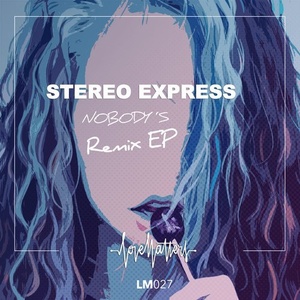 Stereo Express - Nobody's feat. Ines South (Remix EP) [LM027]
