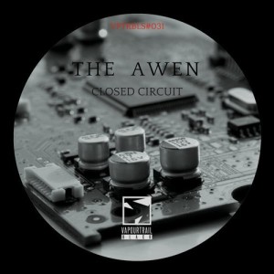 The Awen - Closed Circuit [VPTRBLACK031]