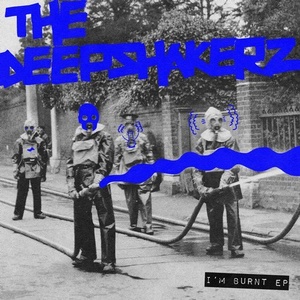 The Deepshakerz - I'm Burnt EP [SNATCH126]