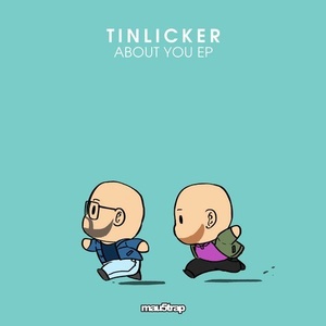 Tinlicker - About You [MAU50218]