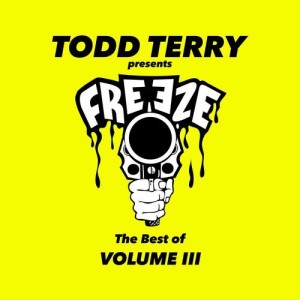 Todd Terry - The Best of Freeze Records (Volume 3) [FR690]