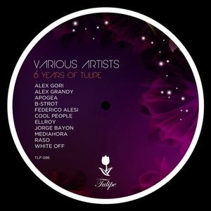VA - 6 Years Of Tulipe [TLP086]