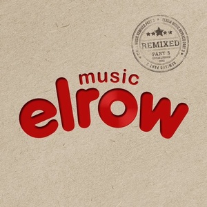 VA - Elrow Music Remixed, Pt.3 [ERM148]