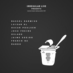 VA - Irregular Live Presents recreo music various Artist 001 [RM001]