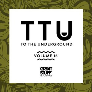 VA - To the Underground, Vol. 16 [GSRCD74]
