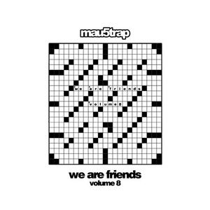 VA - We Are Friends, Vol. 8 [MAU50215]