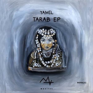 Yamil - Tarab EP [MAN011]