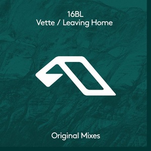16BL - Vette / Leaving Home [ANJDEE390D]