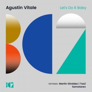 Agustin Vitale - Let's Do It Baby [BC2245]