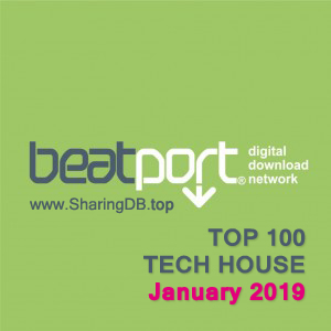 Beatport Top 100 Tech House January 2019