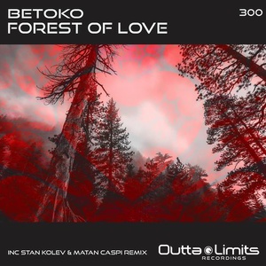 Betoko - Forest Of Love [OL300]