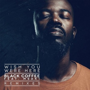 Black Coffee - Wish You Were Here - Remixes [UL10114]
