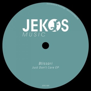 Blissari - Just Don't Care EP [JEKS189]