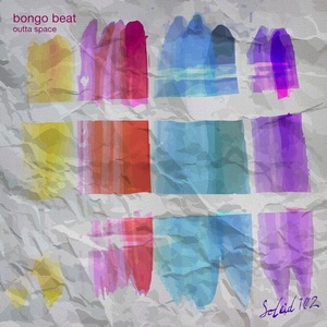 Bongo Beat - Outta Space [SOLEID102]