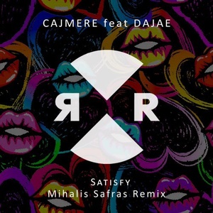 Cajmere, Dajae - Satisfy (Mihalis Safras Remix) [RR2190]