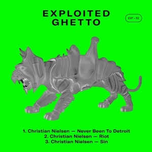 Christian Nielsen - Never Been To Detroit [EXP52]