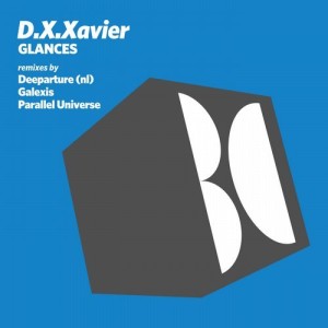 D.X.Xavier - Glances [BALKAN0546]