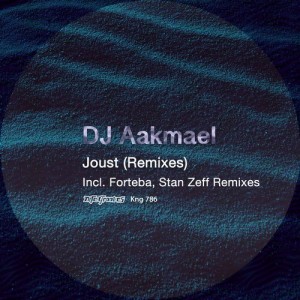 DJ Aakmael - Joust (Remixes) [ KNG786]